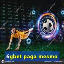 6gbet paga mesmo